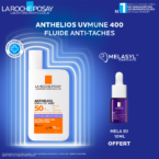 LA ROCHE POSAY OFFRE ANTHELIOS UVMUNE 400 FLUIDE ANTI TACHES SPF50+ 50 ML + SERUM MELA B3 10ML OFFERT